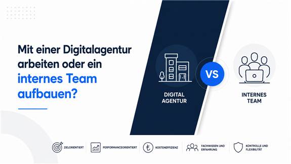 Sollten Sie mit einer Digitalagentur arbeiten oder ein internes Team aufbauen?