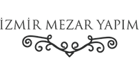 İzmir Mezar Yapım